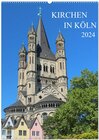 Buchcover Kirchen in Köln (Wandkalender 2024 DIN A2 hoch), CALVENDO Monatskalender
