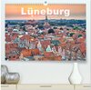 Buchcover LÜNEBURG Ein- und Ausblicke von Andreas Voigt (hochwertiger Premium Wandkalender 2024 DIN A2 quer), Kunstdruck in Hochgl