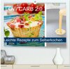 Buchcover Low Carb 2.0 - Leichte Rezepte zum Selberkochen (hochwertiger Premium Wandkalender 2024 DIN A2 quer), Kunstdruck in Hoch
