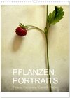 Buchcover Pflanzenportraits FineArt Fotografie Daniela Weber (Wandkalender 2024 DIN A3 hoch), CALVENDO Monatskalender