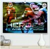 Buchcover HEROES - American Football (hochwertiger Premium Wandkalender 2024 DIN A2 quer), Kunstdruck in Hochglanz