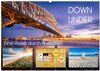 Buchcover Down Under - Eine Reise durch Australien (Wandkalender 2024 DIN A2 quer), CALVENDO Monatskalender