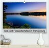 Buchcover See- und Flußlandschaften in Brandenburg (hochwertiger Premium Wandkalender 2024 DIN A2 quer), Kunstdruck in Hochglanz