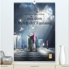 Buchcover Mit freundlichen Grüßen aus dem Reich der Fantasie (hochwertiger Premium Wandkalender 2024 DIN A2 hoch), Kunstdruck in H