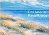 Buchcover Das Meer in Pastellkreide (Wandkalender 2024 DIN A4 quer), CALVENDO Monatskalender