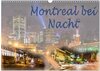 Buchcover Montreal bei Nacht (Wandkalender 2024 DIN A3 quer), CALVENDO Monatskalender