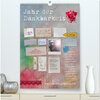 Buchcover Jahr der Dankbarkeit – Scrapbooking-Kalender (hochwertiger Premium Wandkalender 2024 DIN A2 hoch), Kunstdruck in Hochgla