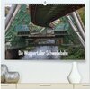 Buchcover Die Wuppertaler Schwebebahn (hochwertiger Premium Wandkalender 2024 DIN A2 quer), Kunstdruck in Hochglanz