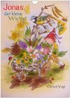 Buchcover Jonas der kleine Wichtel (Wandkalender 2024 DIN A4 hoch), CALVENDO Monatskalender