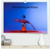 Buchcover Wassertropfenfotos (hochwertiger Premium Wandkalender 2024 DIN A2 quer), Kunstdruck in Hochglanz