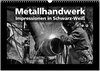 Buchcover Metallhandwerk - Impressionen in Schwarz-Weiß (Wandkalender 2024 DIN A3 quer), CALVENDO Monatskalender