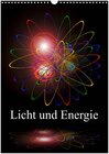 Buchcover Licht und Energie (Wandkalender 2024 DIN A3 hoch), CALVENDO Monatskalender