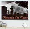 Buchcover Facetten der Nacht (hochwertiger Premium Wandkalender 2024 DIN A2 quer), Kunstdruck in Hochglanz