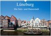 Buchcover Lüneburg - Die Salz- und Hansestadt (Wandkalender 2024 DIN A3 quer), CALVENDO Monatskalender