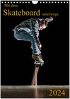 Buchcover Mit dem Skateboard unterwegs (Wandkalender 2024 DIN A4 hoch), CALVENDO Monatskalender