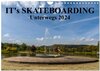 Buchcover it's Skateboarding - Unterwegs (Wandkalender 2024 DIN A4 quer), CALVENDO Monatskalender
