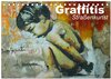 Buchcover Graffitis • Straßenkunst (Tischkalender 2024 DIN A5 quer), CALVENDO Monatskalender