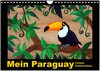 Buchcover Mein Paraguay - Farben Südamerikas (Wandkalender 2024 DIN A4 quer), CALVENDO Monatskalender