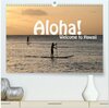 Buchcover Aloha! Welcome to Hawaii (hochwertiger Premium Wandkalender 2024 DIN A2 quer), Kunstdruck in Hochglanz