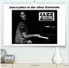 Buchcover Jazz Ladies in der alten Schmiede (hochwertiger Premium Wandkalender 2024 DIN A2 quer), Kunstdruck in Hochglanz