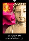 Buchcover Ich schenk' Dir asiatische Harmonie (Wandkalender 2024 DIN A4 hoch), CALVENDO Monatskalender