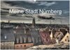 Buchcover Meine Stadt Nürnberg 2024 (Wandkalender 2024 DIN A2 quer), CALVENDO Monatskalender