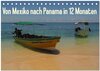 Buchcover Von Mexiko nach Panama in 12 Monaten (Tischkalender 2024 DIN A5 quer), CALVENDO Monatskalender