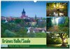 Buchcover Grünes Halle/Saale - Meine wilde Händelstadt (Wandkalender 2024 DIN A3 quer), CALVENDO Monatskalender