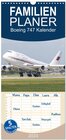 Buchcover Familienplaner 2024 - Boeing 747 Kalender mit 5 Spalten (Wandkalender, 21 x 45 cm) CALVENDO