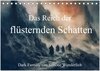 Buchcover Das Reich der flüsternden Schatten (Tischkalender 2025 DIN A5 quer), CALVENDO Monatskalender