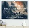 Buchcover Das Reich der flüsternden Schatten (hochwertiger Premium Wandkalender 2025 DIN A2 quer), Kunstdruck in Hochglanz