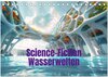 Buchcover Science-Fiction Wasserwelten (Tischkalender 2025 DIN A5 quer), CALVENDO Monatskalender