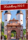 Buchcover Heidelberg 2025 - Sehnsucht nach Heidelberg - 12 Monate voller Erinnerungen (Tischkalender 2025 DIN A5 hoch), CALVENDO M
