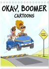 Buchcover Okay, Boomer - Cartoons (Tischkalender 2025 DIN A5 hoch), CALVENDO Monatskalender