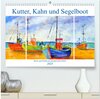Buchcover Kutter, Kahn und Segelboot - Boote und Schiffe als künstlerisches Motiv (hochwertiger Premium Wandkalender 2025 DIN A2 q