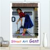 Buchcover Street Art in Gent (hochwertiger Premium Wandkalender 2025 DIN A2 hoch), Kunstdruck in Hochglanz