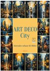 Buchcover ART DECO City (Tischkalender 2025 DIN A5 hoch), CALVENDO Monatskalender