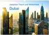 Buchcover Dubai - zwischen Traum und Wirklichkeit (Wandkalender 2025 DIN A3 quer), CALVENDO Monatskalender