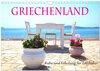Buchcover Griechenland Ruhe und Erholung für Entdecker (Wandkalender 2025 DIN A4 quer), CALVENDO Monatskalender