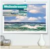 Buchcover Wellenbrausen - Gemalte Wellen von Michaela Spreider (hochwertiger Premium Wandkalender 2025 DIN A2 quer), Kunstdruck in
