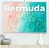 Buchcover Bermuda - Eine Reise zu den Bermudainseln. (hochwertiger Premium Wandkalender 2025 DIN A2 quer), Kunstdruck in Hochglanz