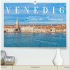 Buchcover Venedig - Kulisse der Serenissima (hochwertiger Premium Wandkalender 2025 DIN A2 quer), Kunstdruck in Hochglanz
