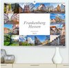 Buchcover Frankenberg Hessen Impressionen (hochwertiger Premium Wandkalender 2025 DIN A2 quer), Kunstdruck in Hochglanz