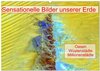 Buchcover Sensationelle Bilder Unserer Erde - Oasen Wüstenstädte Millionenstädte (Wandkalender 2025 DIN A2 quer), CALVENDO Monatsk