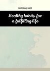 Buchcover Healthy habits for a fulfilling life