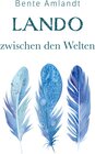 Buchcover Lando zwischen den Welten (Hardcover)