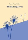 Buchcover Think long term