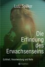 Buchcover Die Erfindung des Erwachsenseins