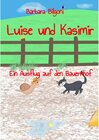 Buchcover Luise und Kasimir / Luise, das Schneckenmädchen Bd.1 - Barbara Bilgoni (ePub)