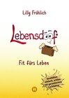 Buchcover Lebensdoof - Dein praktischer Lebenskompass: Finanzen, Recht und Alltagstipps jenseits von 'Hotel Mama', mit Insiderwissen von Steuererklärung bis Arbeitsrecht, Mietrecht sowie Ver